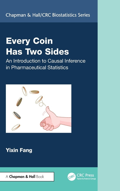 Every Coin Has Two Sides: An Introduction to Causal Inference in Pharmaceutical Statistics