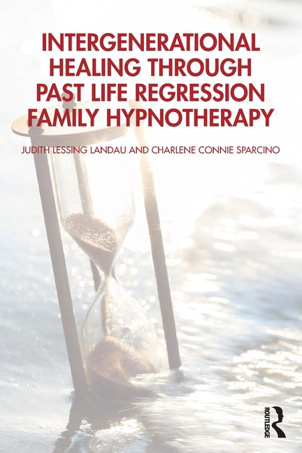 Intergenerational Healing Through Past Life Regression Family Hypnotherapy