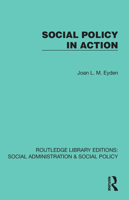 Social Policy in Action