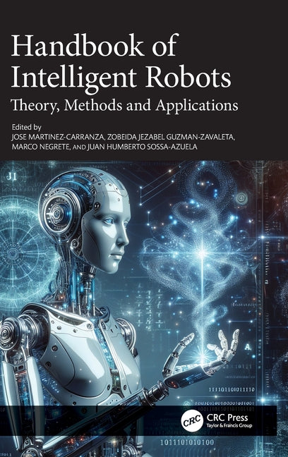 Handbook of Intelligent Robots: Theory, Methods and Applications