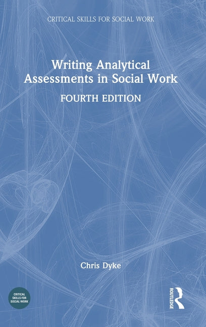 Writing Analytical Assessments in Social Work