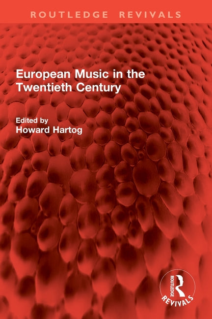 European Music in the Twentieth Century