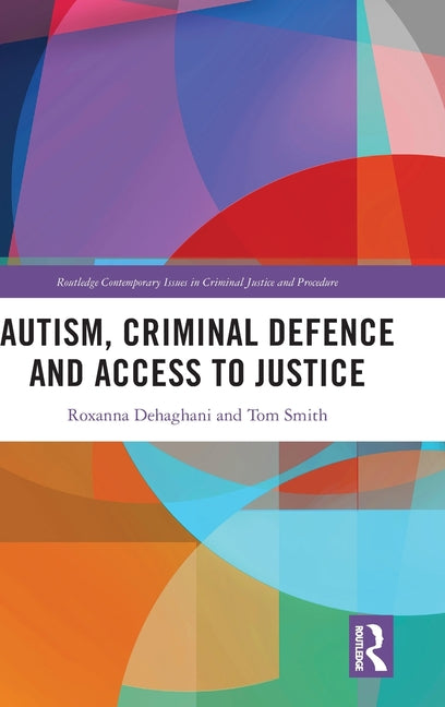 Autism, Criminal Defence and Access to Justice