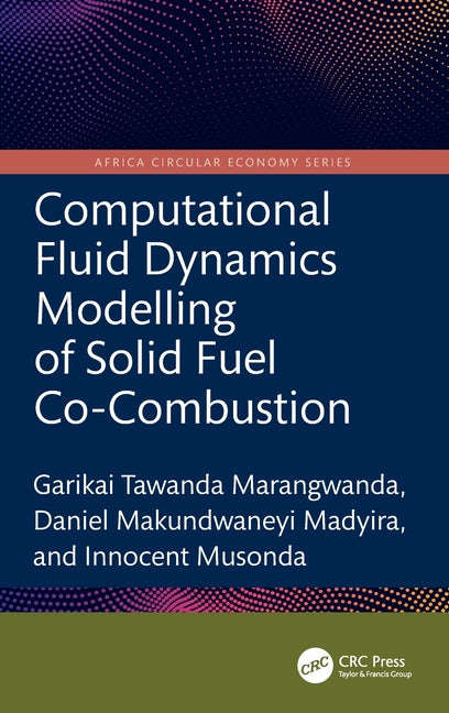 Computational Fluid Dynamics Modelling of Solid Fuel Co-Combustion
