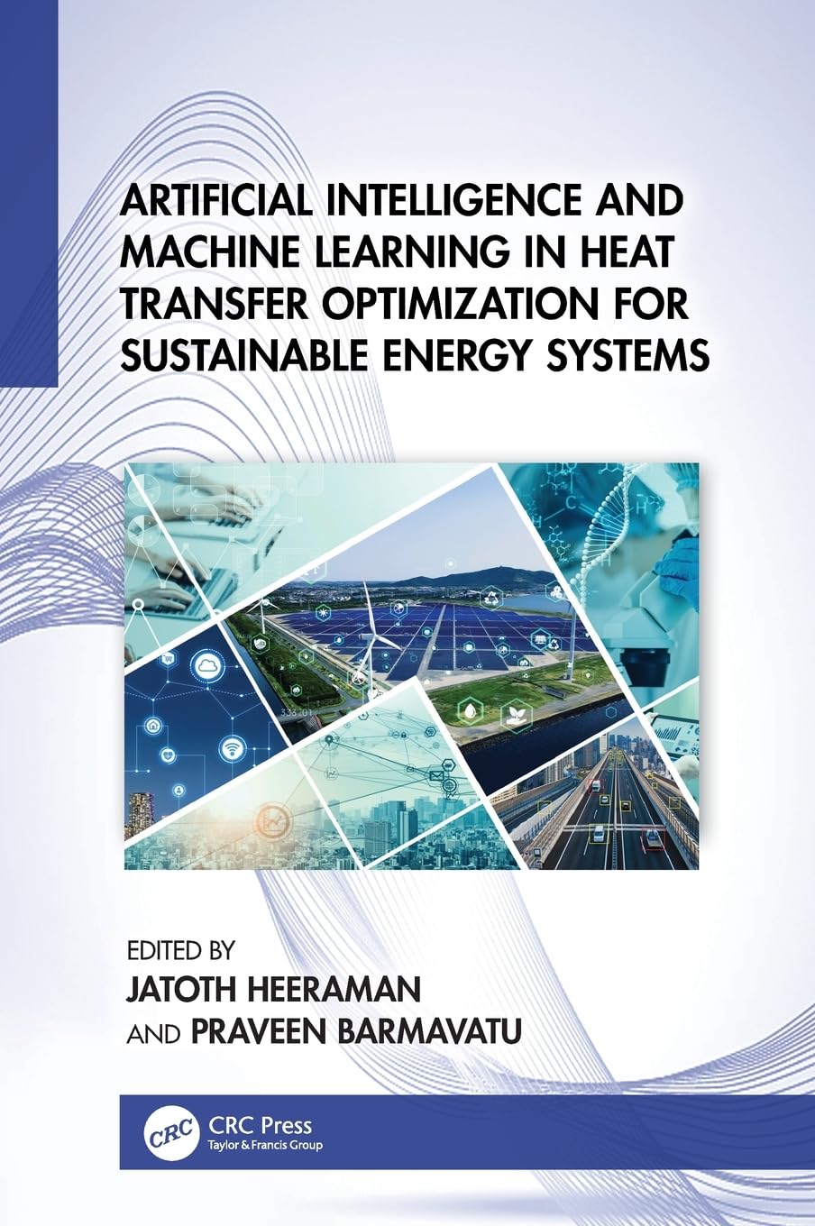 Artificial Intelligence and Machine Learning in Heat Transfer Optimization for Sustainable Energy Systems