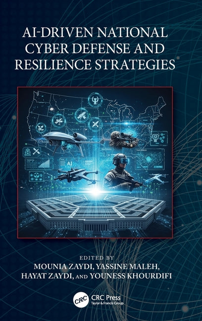 Ai-Driven National Cyber Defense and Resilience Strategies