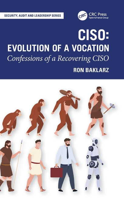 Ciso: Evolution of a Vocation: Confessions of a Recovering Ciso