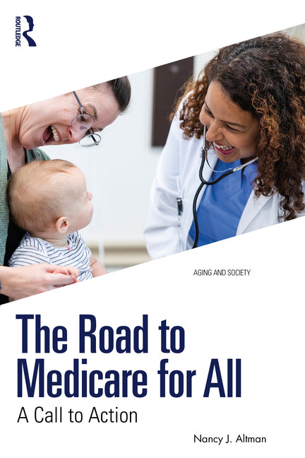 The Road to Medicare for All: A Call to Action