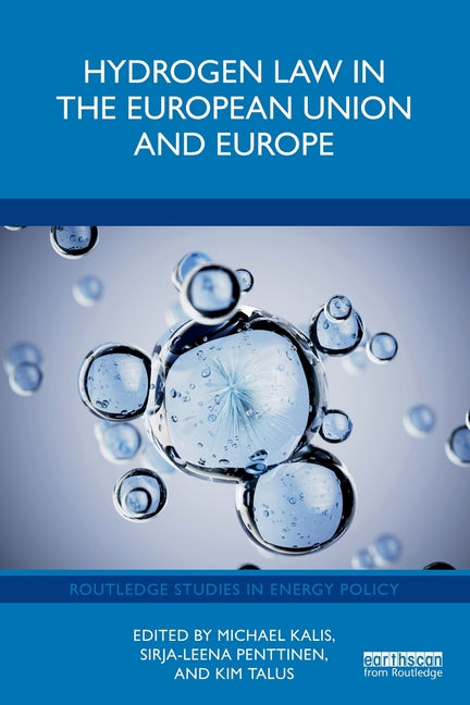 Hydrogen Law in the European Union and Europe