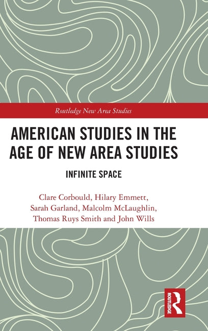 American Studies in the Age of New Area Studies: Infinite Space