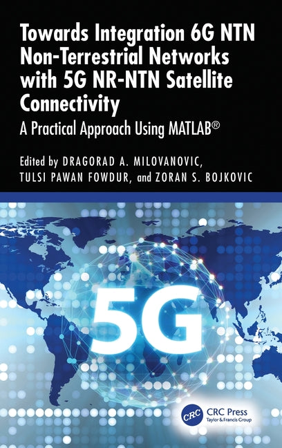 Towards Integration 6G NTN Non-Terrestrial Networks with 5G NTN Satellite Connectivity: A Practical Approach Using MATLAB(R)
