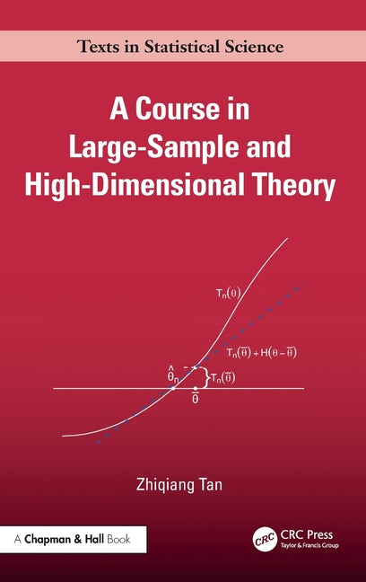 A Course in Large-Sample and High-Dimensional Theory