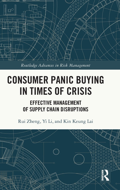 Consumer Panic Buying in Times of Crisis: Effective Management of Supply Chain Disruptions