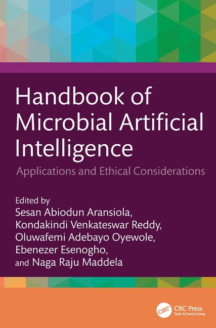 Handbook of Microbial Artificial Intelligence: Applications and Ethical Considerations