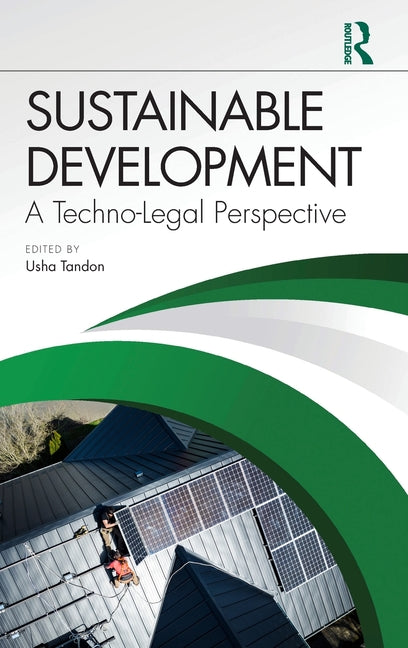Sustainable Development: A Techno-Legal Perspective