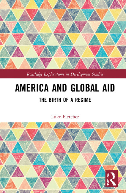 America and the Birth of Global Aid