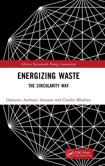 Energizing Waste: The Circularity Way