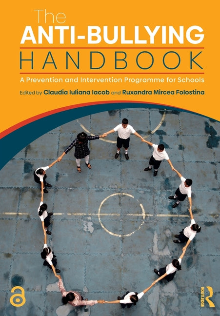 The Anti-Bullying Handbook: A Prevention and Intervention Programme for Schools