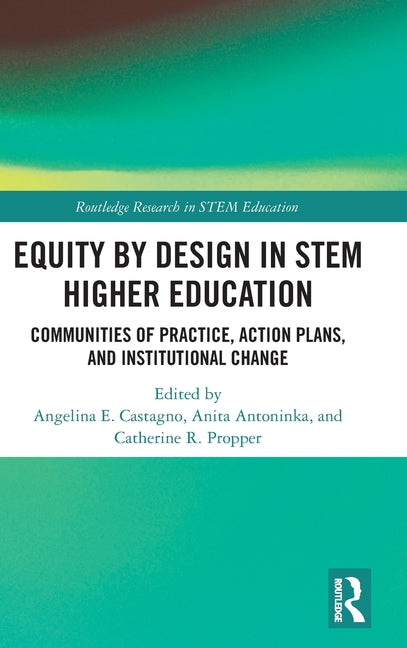 Equity by Design in Stem Higher Education: Communities of Practice, Action Plans, and Institutional Change