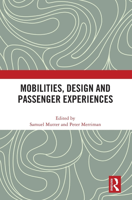 Mobilities, Design and Passenger Experiences