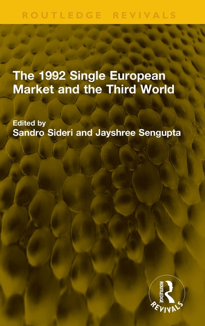 The 1992 Single European Market and the Third World