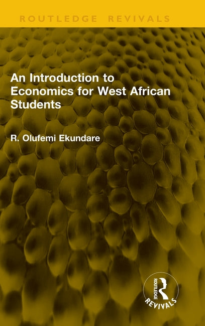 An Introduction to Economics for West African Students