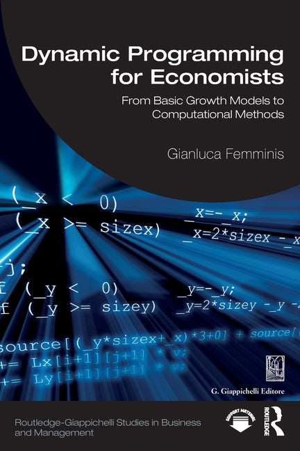 Dynamic Programming for Economists: From Basic Growth Models to Computational Methods