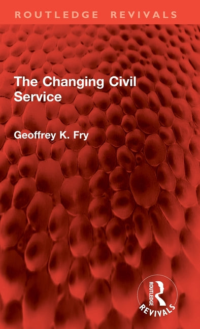 The Changing Civil Service