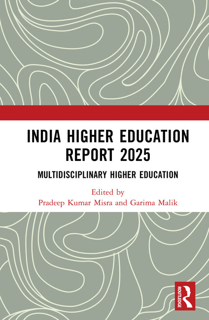 India Higher Education Report 2025: Multidisciplinary Higher Education