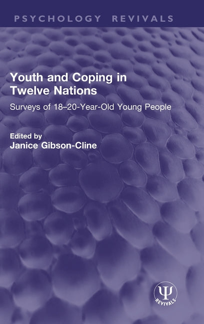 Youth and Coping in Twelve Nations: Surveys of 18-20-Year-Old Young People