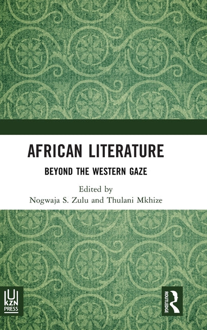 African Literature: Beyond the Western Gaze