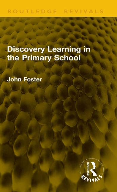 Discovery Learning in the Primary School