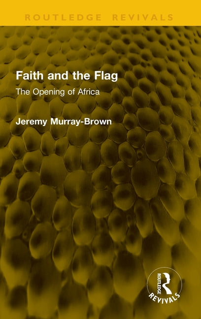 Faith and the Flag: The Opening of Africa