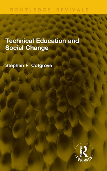 Technical Education and Social Change