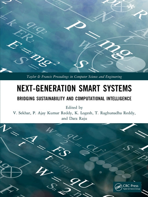 Next-Generation Smart Systems: Bridging Sustainability and Computational Intelligence