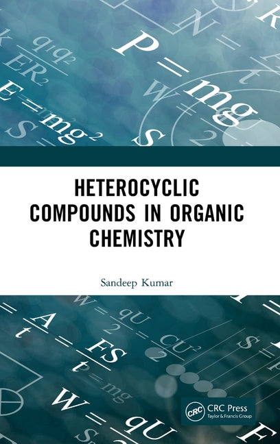 Heterocyclic Compounds in Organic Chemistry