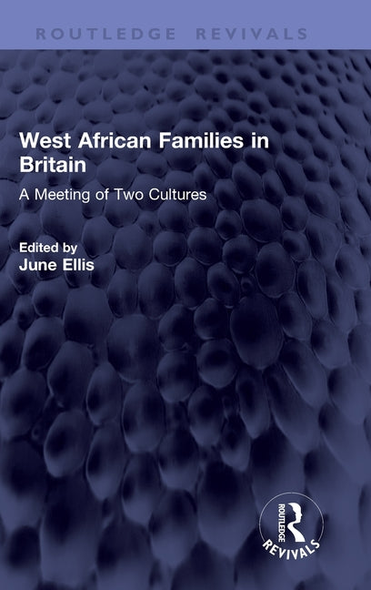 West African Families in Britain: A Meeting of Two Cultures