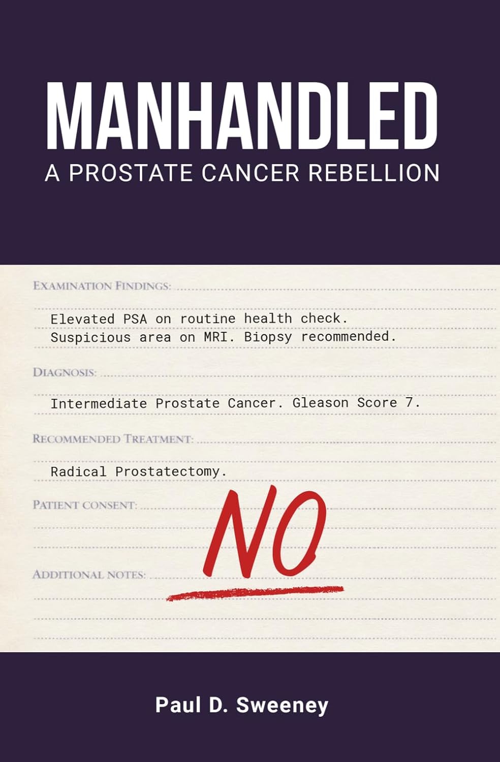Manhandled: A Prostate Cancer Rebellion