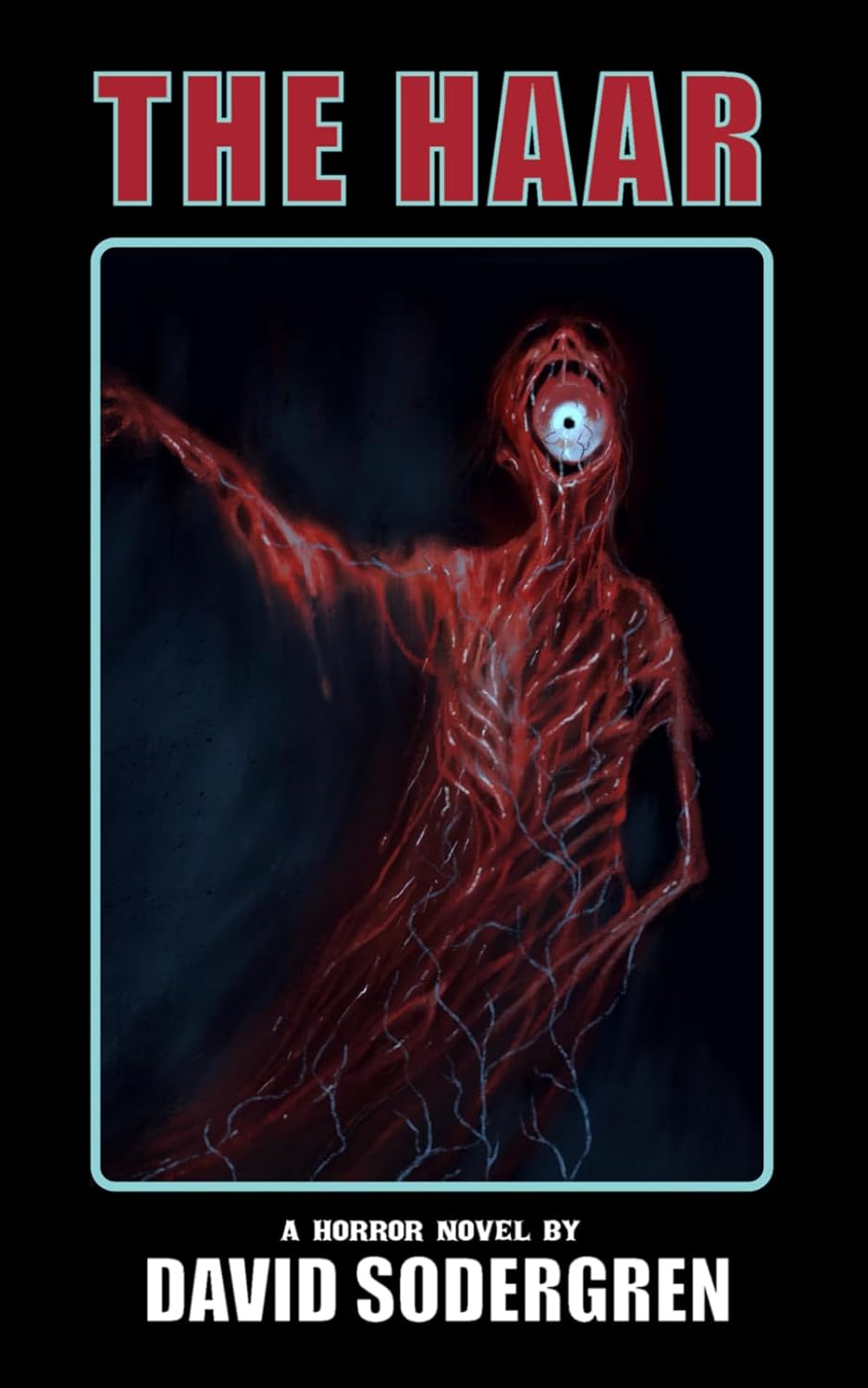 Haar: A Horror Novel
