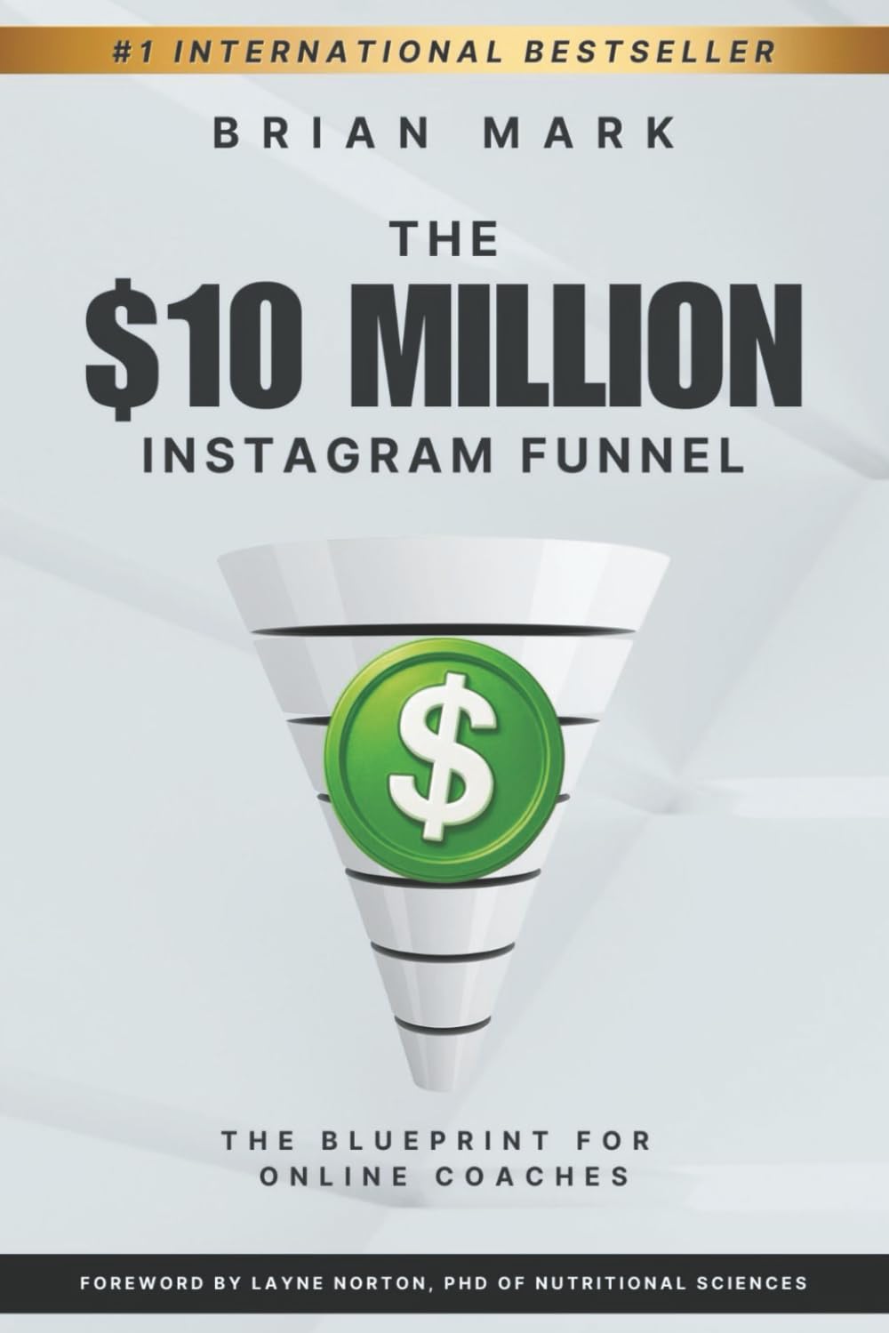 The $10 Million Instagram Funnel: The Blueprint for Online Coaches