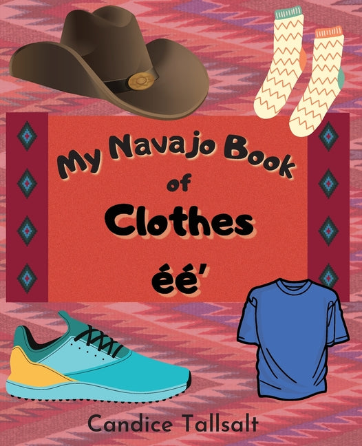 My Navajo Book of Clothes ee?