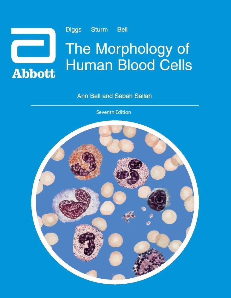 Morphology of Human Blood Cells Seventh Edition