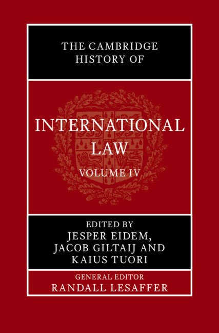 The Cambridge History of International Law: Volume 4, International Law in the Middle East and the Mediterranean During Antiquity