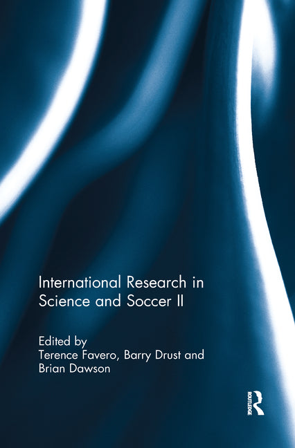International Research in Science and Soccer II: The Papers Contained Within This Volume Were First Presented at the Fourth World Congress on Science