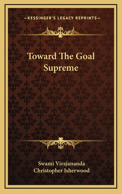 Toward The Goal Supreme