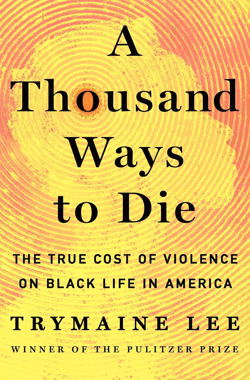 Thousand Ways to Die: The True Cost of Violence on Black Life in America