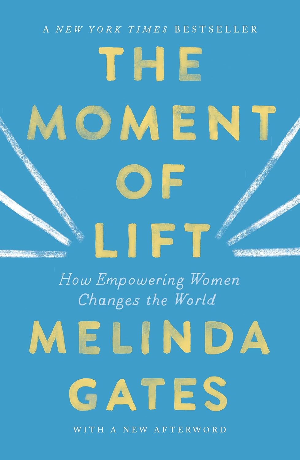 Moment of Lift: How Empowering Women Changes the World