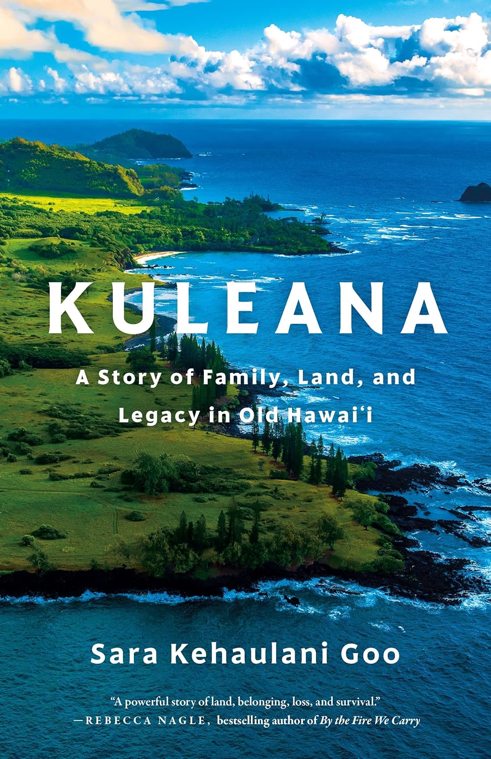 Kuleana: A Story of Family, Land, and Legacy in Old Hawai'i