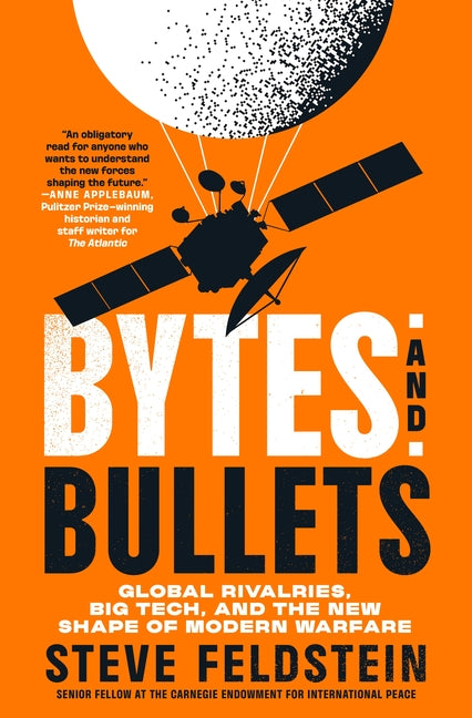 Bytes and Bullets: Global Rivalries, Big Tech, and the New Shape of Modern Warfare