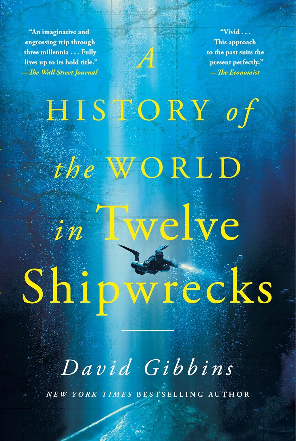 A History of the World in Twelve Shipwrecks
